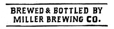 words 'brewed and bottled in milwaukee'